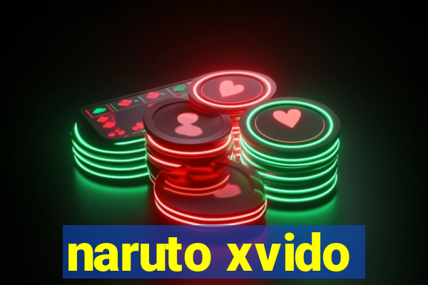 naruto xvido